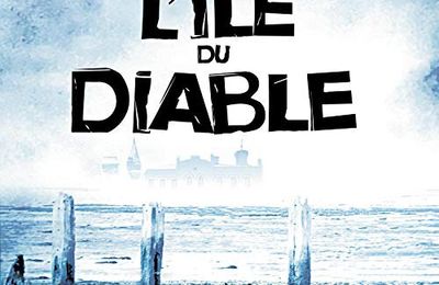 L'île du diable, de Nicolas Beuglet