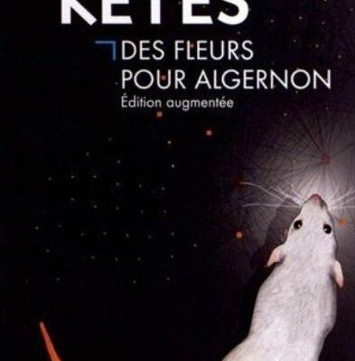 Chronique - Des fleurs pour Algernon