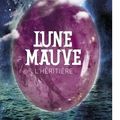 {Lune mauve, tome 2 : L'héritière} de Marilou Aznar