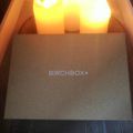 Ma première Birchbox... J'en dis quoi? 