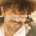 GERARD BLANC - " UNE AUTRE HISTOIRE" - 1986