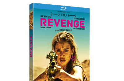 Concours Revenge : 2 DVD et 2 Blu-ray™ d'un étonnant et détonnant film de genre français ! 