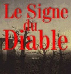 Le signe du Diable, de Thomas Laurent ( Service presse )