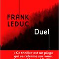 Quais du Polar 2024 : Duel, Frank Leduc : un thriller psychologique qui nous rend RAID dingue