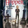 PLICHOTA, Anne et WOLF, Cendrine : Susan Hopper, Le Parfum perdu