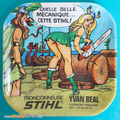 Objet Pub ... Coupelle humoristique * STIHL 