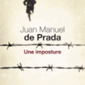 Une imposture de Juan Manuel de Prada
