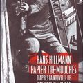 Papier tue-mouches ---- Hans Hillman d'après Dashiell Hammett