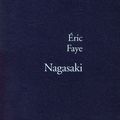 Nagasaki, Eric Faye