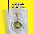 Le magasin des suicides  -  Jean Teulé