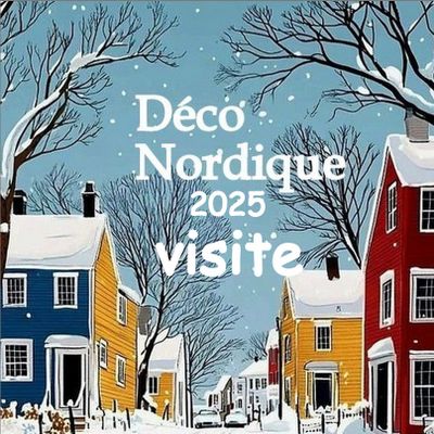 La DecoNORDIQUE : VISITE 