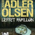 L'Effet Papillon / Les Enquêtes du Département V (n°5), par Jussi Adler Olsen