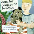 La fédération LGBTI+ alerte sur les violences conjugales entre femmes concernant 25 à 40,4% d’entre elles