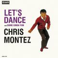 CHRIS MONTEZ - " LETS DANSE" - 1959