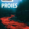 Proies - Andrée Michaud - Rivages