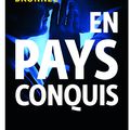 "En pays conquis» : Thomas Bronnec nous livre le roman noir de la présidentielle 