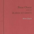 JÉGOU Alain / Passe Ouest suivi d'IKARIA LO 686070.