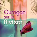 "Ouragan sur la Riviera" de Sandra Nelson aux Éditions City