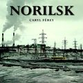 "Norilsk" de Caryl Férey