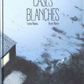 Cases blanches ---- Sylvain Runberg et Olivier Martin