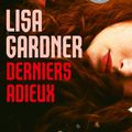 "Derniers adieux" de Lisa Gardner