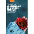 "Le restaurant de l'amour retrouvé" de Ito Ogawa * * *