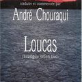 Evangile de Loucas traduit et commenté par André Chouraqui