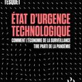 État d'urgence technologique. Comment l’économie de la surveillance profite de la pandémie