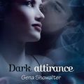 Dark Attirance -Gena Showalter