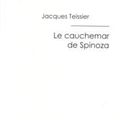 Le cauchemar de Spinoza - Jacques TESSIER