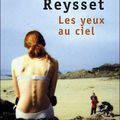 "Les yeux au ciel" de Karine Reysset