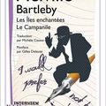 Bartleby, Les îles enchantées, Le Campanile d’Herman Melville 