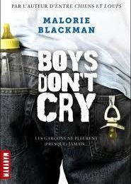 Boys don't cry : les garçons ne pleurent (presque) jamais... - Malorie Blackman