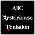 ABC Mystérieuse Tentation : les inscriptions !