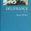 DICKEY James / Délivrance. 