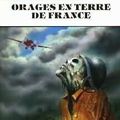 ORAGES EN TERRE DE FRANCE - MICHEL PAGEL