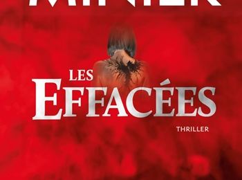 "Les effacées" de Bernard Minier : de la Galice à Cuenca, en passant par Madrid…
