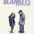 Blankets, manteau de neige ---- Craig Thompson