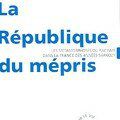 La République du mépris, de Pierre Tévanian (éditions La Découverte)