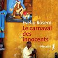 Le carnaval des innocents d'Evelio Rosero