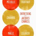 Quand 5 très grands cinéastes français s'entretiennent avec Jacques Chancel 