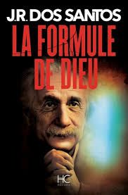 la formule de dieu - j.r. dos santos