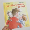 LES FOLLES JOURNÉES DE PAPA