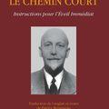 Le chemin court