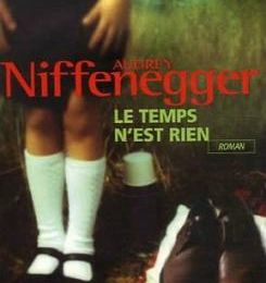  Le Temps n'est rien - Audrey Niffenegger 