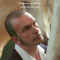 Bartabas :Zingaro, un théâtre pour les chevaux par Fabienne Pascaud