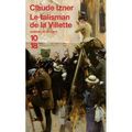 LE TALISMAN DE LA VILLETTE, de Claude Izner