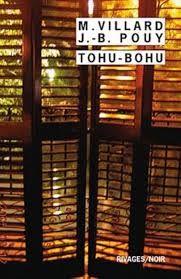 Tohu-Bohu de Jean-Bernard Pouy & Marc Villard