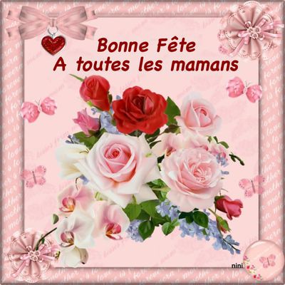 🧡  Bonne Fête Maman ❤