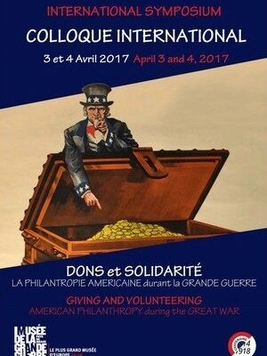 Dons et solidarité – La philanthropie durant la Grande Guerre - 3 et 4 avril 2017 au musée de la Grande Guerre, à Meaux
